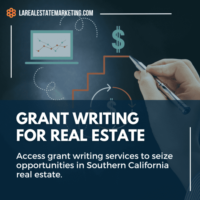 Grant Writing for SoCal Real Estate Opportunities